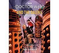 Doctor Who and the Daleks (Illustrated Edition)