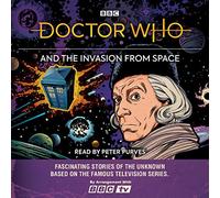 Doctor Who and the Invasion from Space: First Doctor story