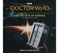 Doctor Who and the Keys of Marinus: 1st Doctor Novelisation (Unabridged edition)