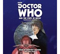Doctor Who and the State of Decay: A 4th Doctor novelisation