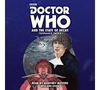 Doctor Who and the State of Decay: A 4th Doctor novelisation