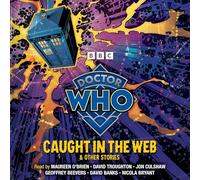 Doctor Who: Caught in the Web & Other Stories