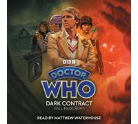 Doctor Who: Dark Contract: 5th Doctor Audio Original (Unabridged edition)