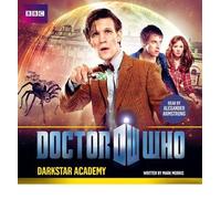 [Doctor Who: Darkstar Academy] [by: Mark Morris]