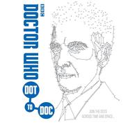 Doctor Who Dot-to-Doc: Join the Dots Across Time and Space . . .