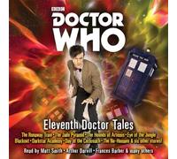 Doctor Who: Eleventh Doctor Tales: Eleventh Doctor Audio Originals (Unabridged edition)