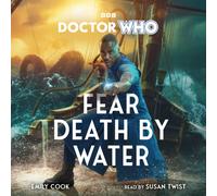 Doctor Who: Fear Death by Water : 15th Doctor Novel