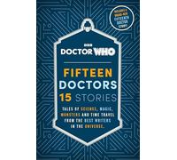 Doctor Who: Fifteen Doctors 15 Stories