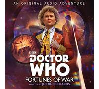 Doctor Who: Fortunes of War: 6th Doctor Audio Original (Unabridged edition)