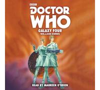 Doctor Who: Galaxy Four: 1st Doctor Novelisation