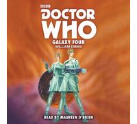 Doctor Who: Galaxy Four