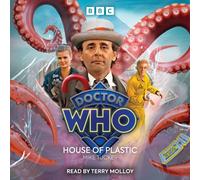 Doctor Who: House of Plastic : 7th Doctor Audio Original