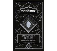 Doctor Who: Imaginary Friends: a 1960s story (Doctor Who 60th Anniversary Novellas)
