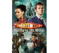 Doctor Who: Martha in the Mirror