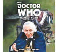 Doctor Who: Planet of Giants: 1st Doctor Novelisation (Unabridged edition)