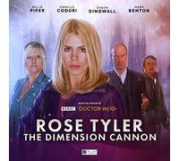 Doctor Who: Rose Tyler: The Dimension Cannon