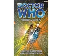 Doctor Who: Short Trips and Side Steps by Jacqueline Rayner (6-Mar-2000) Mass Market Paperback