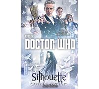 Doctor Who: Silhouette (12th Doctor novel)