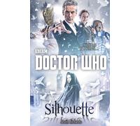 Doctor Who: Silhouette (12th Doctor novel)