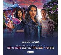 Doctor Who Special Releases - Rani Takes on the World: Beyond Bannerman Road: 1