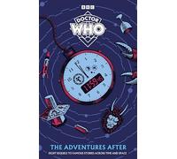 Doctor Who: The Adventures After: A new collection of short stories