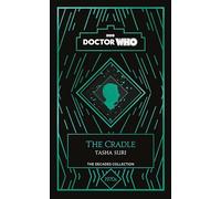 Doctor Who: The Cradle: a 1970s story (Doctor Who 60th Anniversary Novellas)