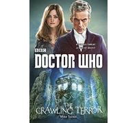 Doctor Who: The Crawling Terror (12th Doctor novel): Tucker Mike