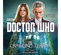 Doctor Who: The Crawling Terror : A 12th Doctor novel