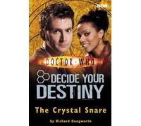 Doctor Who: The Crystal Snare: Decide Your Destiny: Number 5: No. 5