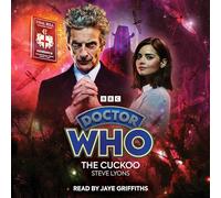 Doctor Who: The Cuckoo – 12th Doctor – Audio Original – BBC