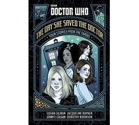 Doctor Who: The Day She Saved the Doctor: Four Stories from the TARDIS