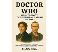 Doctor Who - The Eighth and Ninth Doctors: 7 (Doctor Who (Deluxe Editions))