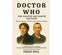 Doctor Who - The Eighth and Ninth Doctors (Deluxe Edition)