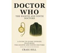 Doctor Who - The Eighth and Ninth Doctors (Doctor Who - Budget Books)