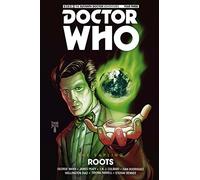Doctor Who - The Eleventh Doctor: The Sapling Volume 2: Roots