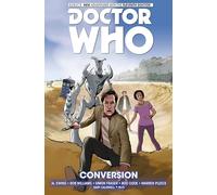 Doctor Who : The Eleventh Doctor Vol. 3 (Dr Who Eleventh Dr 3): The Eleventh Doctor Vol. 3: Conversion