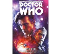 Doctor Who: The Eleventh Doctor Volume 5 - The One: The Eleventh Doctor Vol. 5: The One