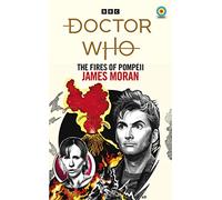 Doctor Who: The Fires of Pompeii (Target Collection): (Doctor Who Target Novels - Classic Era)
