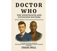 Doctor Who - The Fourteenth and Fifteenth Doctors (Deluxe Edition)