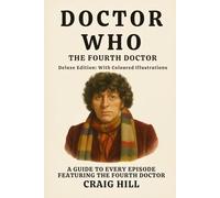 Doctor Who - The Fourth Doctor (Deluxe Edition)