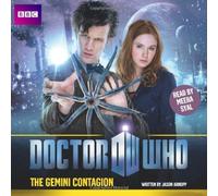 Doctor Who: The Gemini Contagion (Dr Who) by Arnopp, Jason (2011) Audio CD