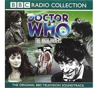 Doctor Who: The Highlanders Original BBC Television Soundtrack (BBC Radio Collection) [AUDIOBOOK]