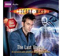 Doctor Who: The Last Voyage by Abnett, Dan Published by BBC Audiobooks Ltd (2010)