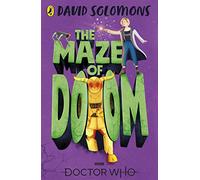 Doctor Who: The Maze of Doom (Doctor Who Children's Collection)