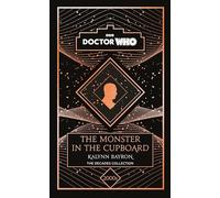 Doctor Who: The Monster in the Cupboard: a 2000s story