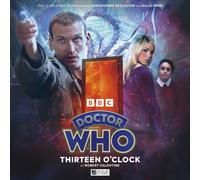 Doctor Who: The Ninth Doctor Adventures 4.06 - Thirteen o'Clock