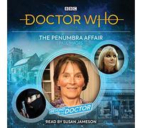 Doctor Who: The Penumbra Affair: Beyond the Doctor