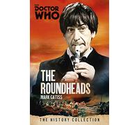 Doctor Who: The Roundheads: The History Collection (Doctor Who - The History Collection)