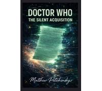 Doctor Who: The Silent Acquisition (The Signal Cycle)