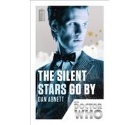 Doctor Who: The Silent Stars Go By: 50th Anniversary Edition (DOCTOR WHO)